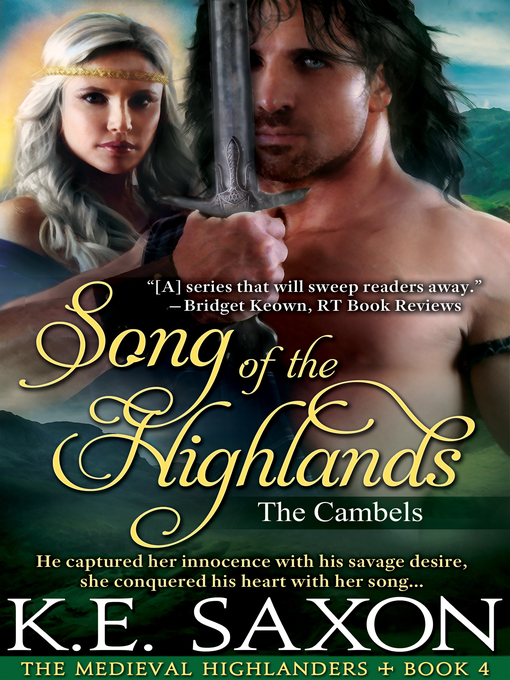 Title details for Song of the Highlands by K.E. Saxon - Available